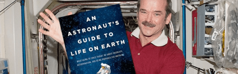 Chris Hadfield | An Astronaut’s Guide to Life on&nbsp;Earth